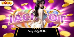 Đăng nhập NoHu